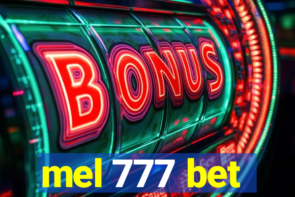 mel 777 bet